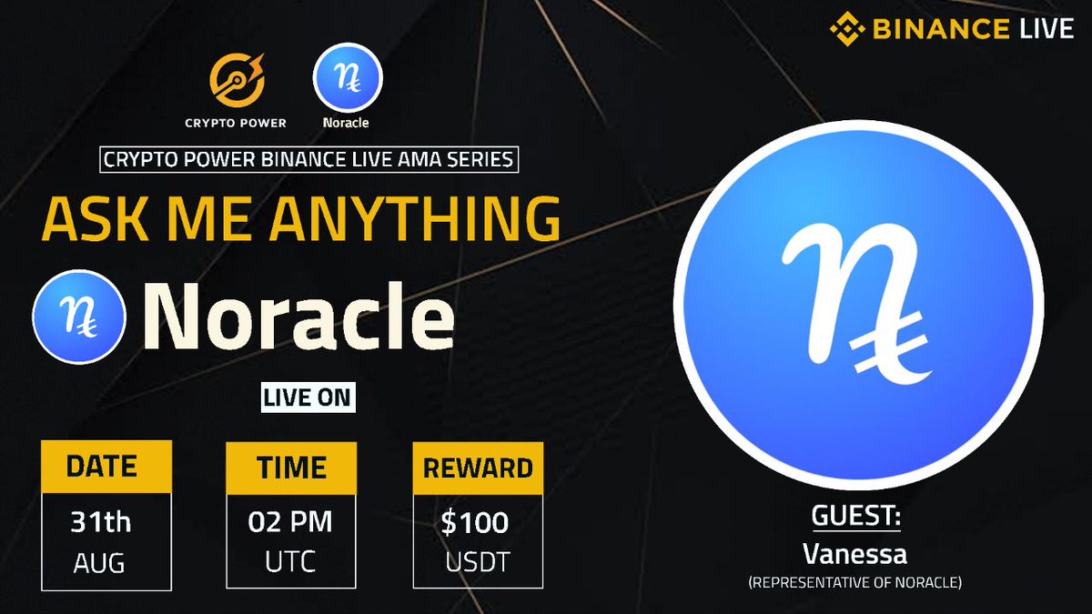 🔊We Are Pleased To Announce Our Exclusive #BinanceLive_AMA  With NORACLE🚀🚀

🗓 Date: 31th August, 2024
⏰Time: 02PM UTC

💰Rewards: $100 USDT

🏘Venue : binance.com/en/live/u/2980…

🔰Rules

1️⃣ Follow: <a href="/Noracleio/">Noracle</a> &amp; <a href="/cryptopower26/">Crypto Power</a>
2️⃣ Like, Retweet &amp; Send Your Best Question