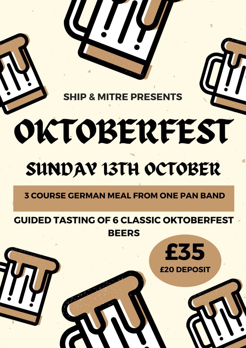 Theshipandmitre's tweet photo. Oktoberfest 🇩🇪 

Join us October 13th for a German inspired three course meal PLUS a guided tasting of six Oktoberfest style beers!

£20 deposit is required upon booking. Tickets can be bought at the bar or by emailing theshipandmitre@gmail.com! https://t.co/CQtvhirxqf