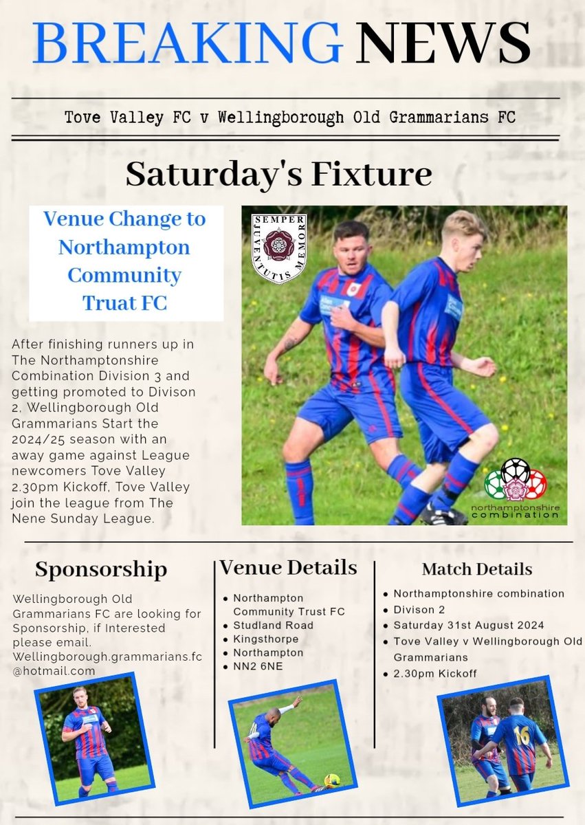 Saturday 31st August 2024
Northamptonshire Combination Division 2
Tove Valley v Wellingborough Old Grammarians
2.30pm Kickoff
Spencer Community Trust FC, Studland Road, Kingsthorpe, Northampton, NN2 6NE