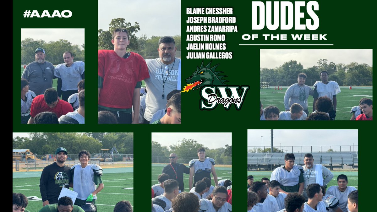 SWDragonsFB's tweet photo. OUR DUDES OF THE WEEK!!!!

These guys were selected by their coaches for their relentless effort, attitude, love of the game, and their character.

-BLAINE CHESSHER
-JOSEPH BRADFORD
-ANDRES ZAMARRIPA
-AGUSTIN ROMO
-JAELIN HOLMES
-JULIAIN GALLEGOS

#AAAO
#WEARESW https://t.co/LkgeljeWsS