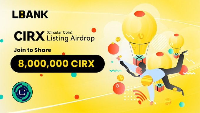 gumloste's tweet photo. 🌟 Don't Miss the $CIRX (Circular Coin) Listing Airdrop!
#circularweb3 #LBANK

💸 Grab Your Share of 8,000,000 CIRX! 💸

⏳ From Aug. 29th, 07:00 (UTC) to Aug. 30th, 07:00 (UTC)

🚀 Sign Up Now! 🚀
🔗 https://t.co/fAu3I3U2a7

#CryptoRewards #CIRX #AirdropEvent #BlockchainTechnology