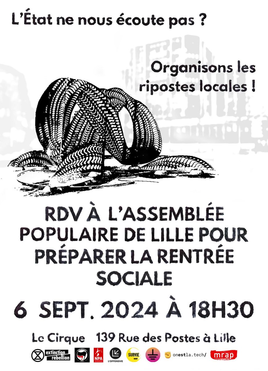 Lille : Assemblée Populaire pour préparer la rentré sociale le 6 septembre au bar coopératif Le Cirque, 139 rue des Postes.

Organisé par l’Offensive, <a href="/NPALille/">NPA Lille</a>, <a href="/GTA_NP2C/">GTA NP2C</a>, <a href="/XRLille/">Extinction Rebellion Lille</a>, <a href="/lessoulevements/">Les Soulèvements de la terre</a> Lille, <a href="/SurvieNord/">Survie Nord</a>, <a href="/OnEstLaTech/">onestla.tech</a> et <a href="/MrapOfficiel/">MRAP</a> Lille.

Organisons-nous ✊