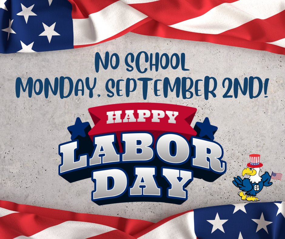 Parents, don't forget that schools will be closed on Monday, September 2nd, for the Labor Day holiday! #SoaringToGreaterHeights #GrowingGREATNESS #LearningLeading