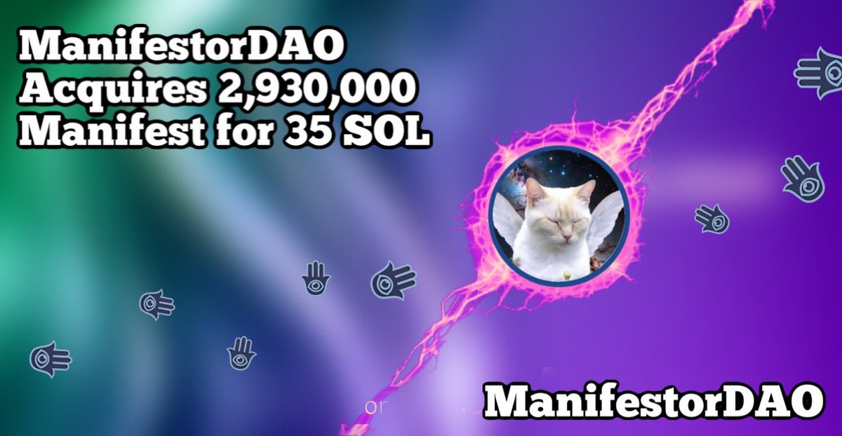 ManifestorDAO acquires 2,930,000 <a href="/manifestwithsol/">manifest</a> for 35 SOL