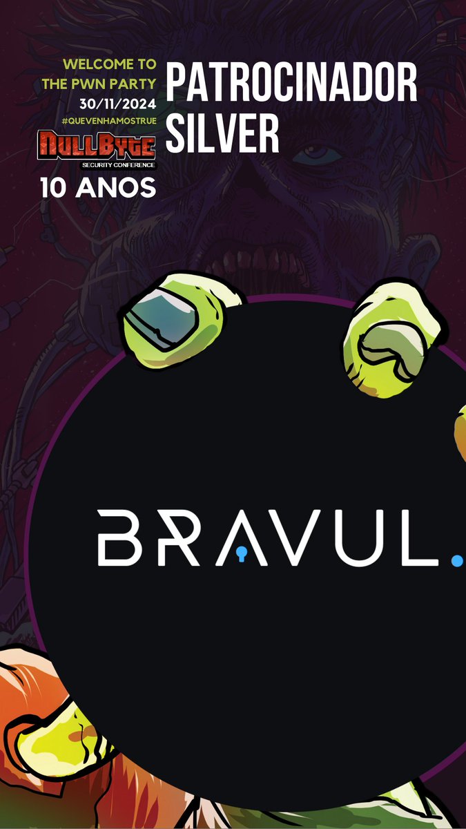Temos o prazer de anunciar a Bravul como patrocinador Silver da edição de 10 anos da NullByte Security Conference

bravul.com

#nullbytecon10anos  #quevenhamostrue