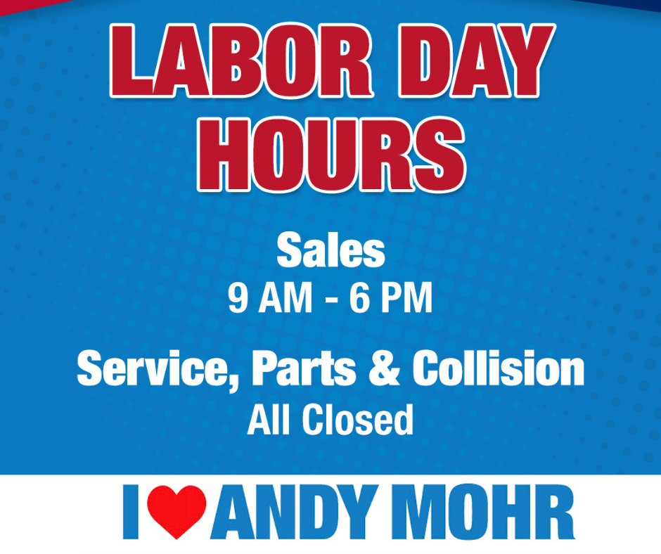 Our Sales Departments will be 𝗢𝗣𝗘𝗡 on Monday, while our Service and Parts Departments and our Collision Centers will be 𝗖𝗟𝗢𝗦𝗘𝗗. We hope everyone has a safe and relaxing Labor Day weekend! ❤️