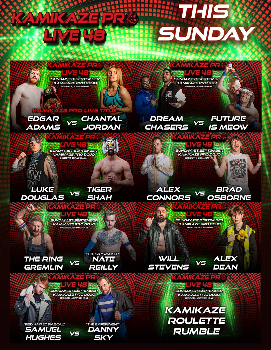 Kamikaze Pro (@kamikazeprouk) on Twitter photo The full card for #KPLive48 this Sunday at the Kamikaze Pro Dojo in Digbeth, Birmingham
<a href="/TheMirrorcat/">Alex Connors</a> vs Brad Osborne
The Ring Gremlin vs <a href="/NateReillyPW/">Nate Reilly</a>
<a href="/SawbonesStevens/">Will Stevens</a> vs <a href="/AlexDeanpw/">Alex Dean</a>
<a href="/RedHairedRazcal/">Samuel Hughes</a> vs Danny Sky
Kamikaze Roulette Rumble
Tickets: ringsideworld.co.uk/events.php?id=โฆ The full card for #KPLive48 this Sunday at the Kamikaze Pro Dojo in Digbeth, Birmingham
<a href="/TheMirrorcat/">Alex Connors</a> vs Brad Osborne
The Ring Gremlin vs <a href="/NateReillyPW/">Nate Reilly</a>
<a href="/SawbonesStevens/">Will Stevens</a> vs <a href="/AlexDeanpw/">Alex Dean</a>
<a href="/RedHairedRazcal/">Samuel Hughes</a> vs Danny Sky
Kamikaze Roulette Rumble
Tickets: ringsideworld.co.uk/events.php?id=โฆ