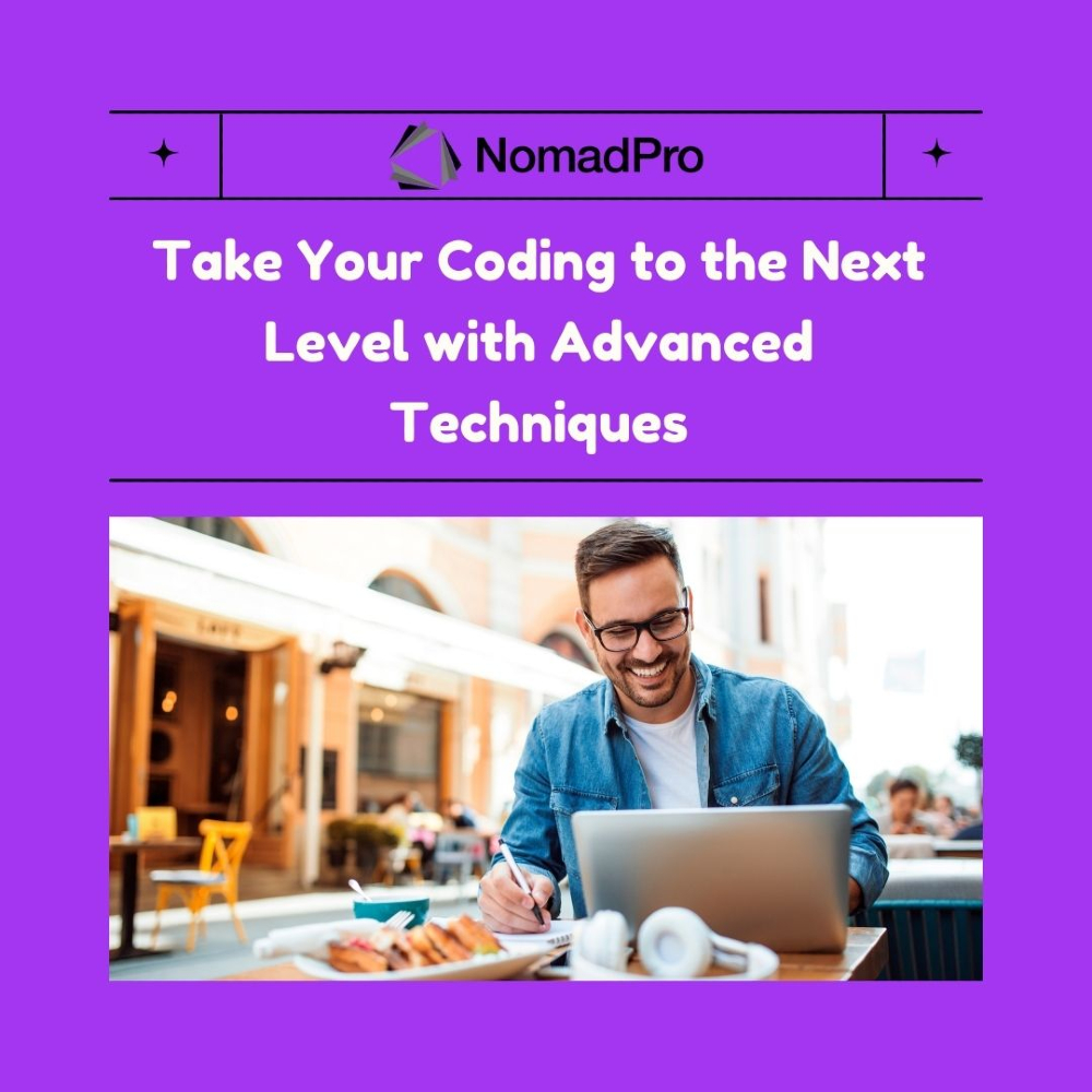 NomadPro_it's tweet image. Take Your Coding to the Next Level with Advanced Techniques
🚀 Ready to go beyond the basics? 💻
Master advanced techniques and take your coding to new heights! 🌟🛠️

#AdvancedCoding #LearnToCode #CodeMastery