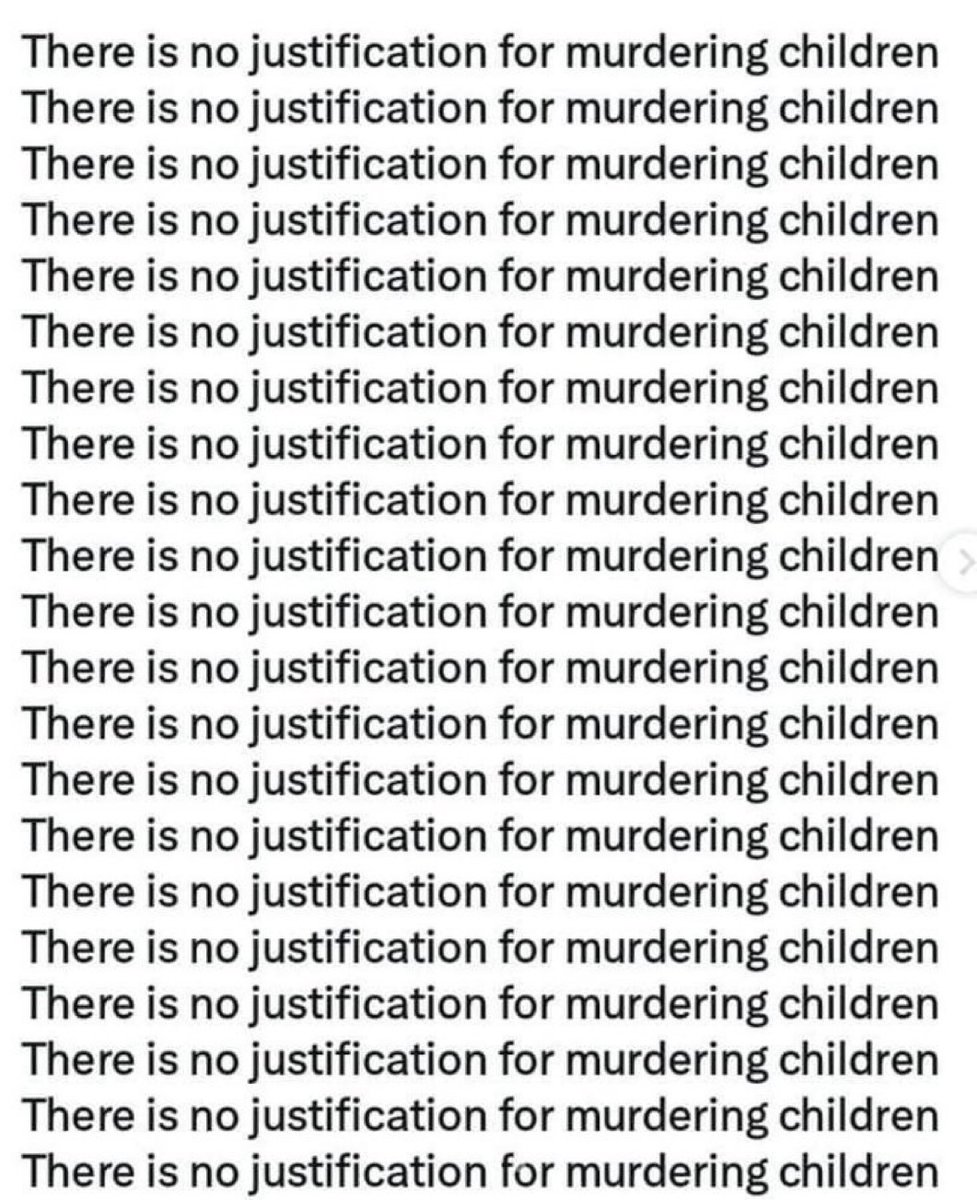 THERE IS NO JUSTIFICATION FOR MURDERING CHILDREN