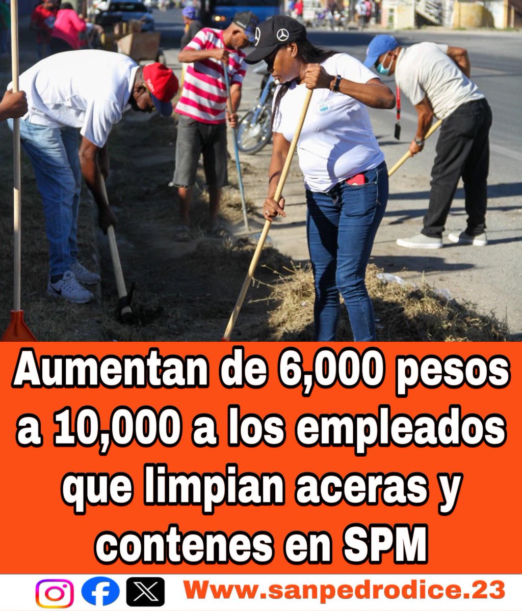 sanpedrodice23's tweet photo. Aumentan de 6,000 pesos a 10,000 a los empleados que limpian aceras y contenes en SPM 

 https://t.co/Equl4c4DgW https://t.co/tqGNvK3j9Y