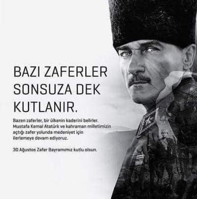 #30AgustosZaferBayramı   DESTANLAR GÜNEŞTİR ZAFERSİZ DOĞMAZ….  Zafer Bayramımız kutlu olsun.  Bu zaferi yaratan Mustafa Kemal ATATÜRK ve silah arkadaşlarına saygı , minnet ve rahmetle 🙏