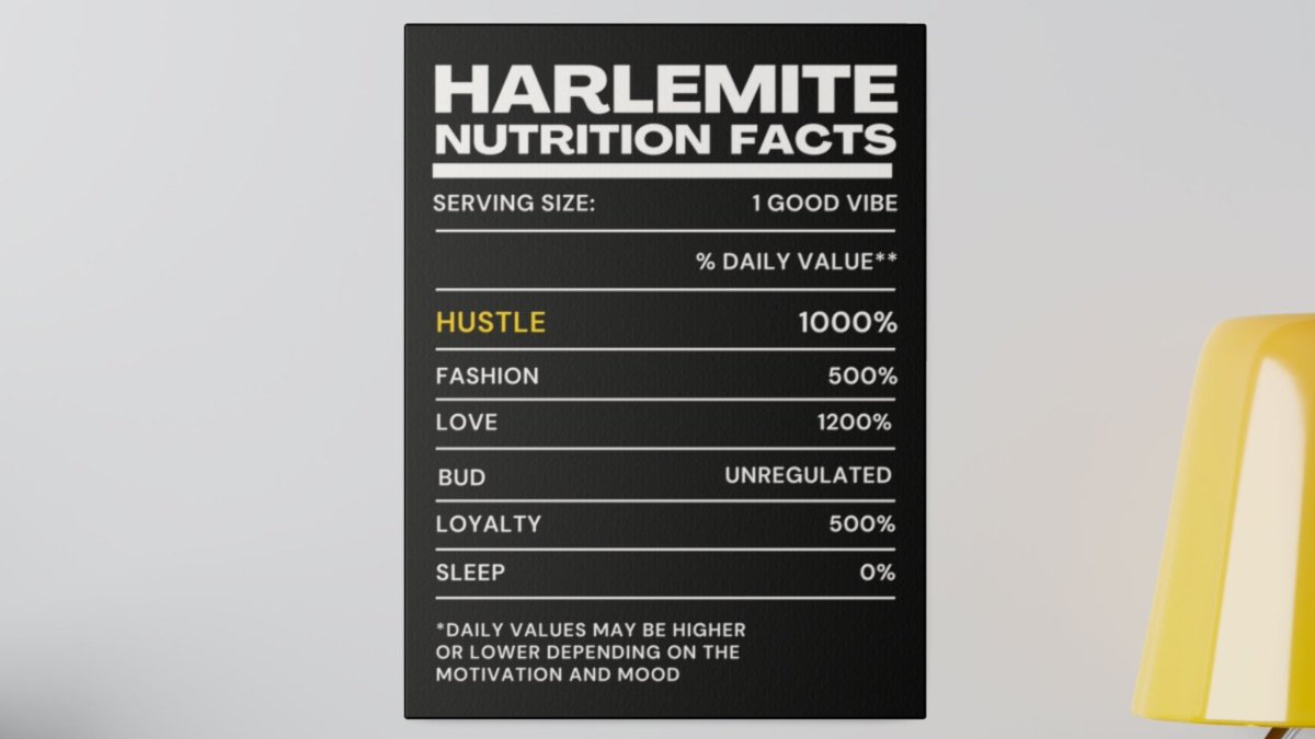 Harlemsgee's tweet photo. Harlemite Nutrition Facts | Funny Nutritional Pun Matte Canvas, Stretched 12″ x 16″ (Vertical) #Harlemite #Harlem #HarlemsGee #WallArt https://t.co/zJQZhb4kwQ