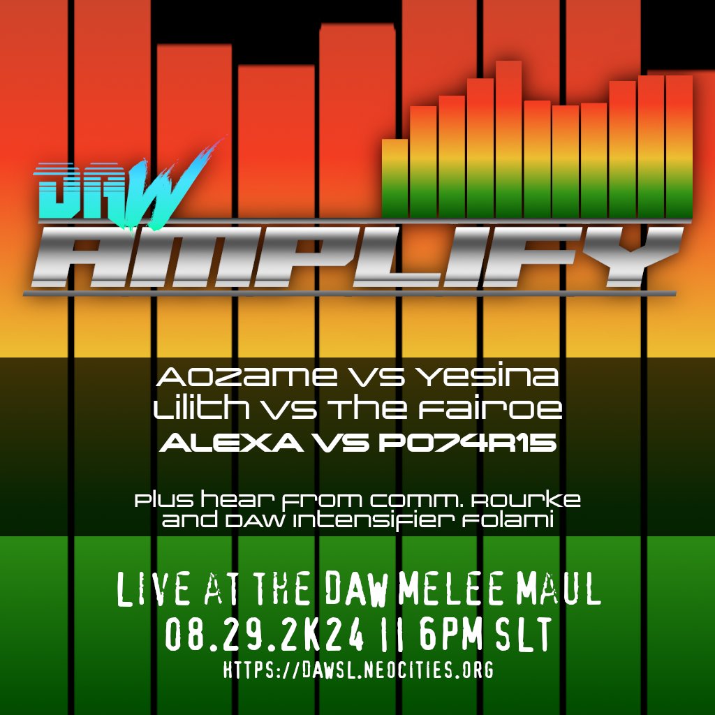 It's time to #RiseAbove once again as ｢#DAWAmplify｣ Season 3 continues TONITE at 6PM SLT, live from the DAW Melee Maul <a href="/ariuscity/">Arius City</a>! 

Three awesome mixes full of action, LIVE beginning at 6PM SLT! Come on down and #GetLOUD!

LM: maps.secondlife.com/secondlife/Ima…