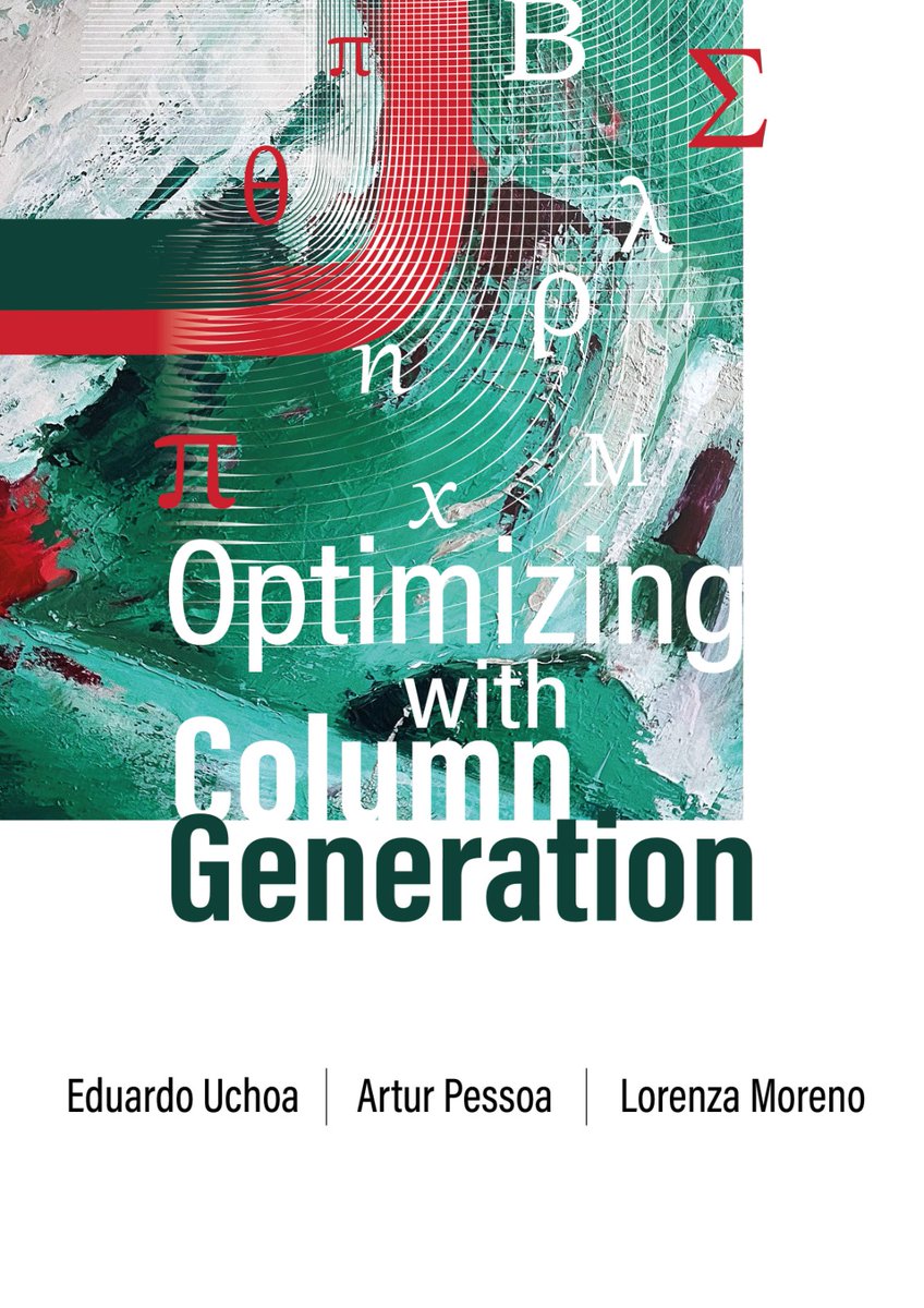 Eduardo Uchoa (@ed_uchoa) on Twitter photo Excited to release Part I of Optimizing with Column Generation. Not a draft. Two years of hard work led to 300 pages covering CG principles in depth. Check …imizingWithColumnGeneration.github.io Your feedback will help us with the forthcoming Part II on advanced techniques! Excited to release Part I of Optimizing with Column Generation. Not a draft. Two years of hard work led to 300 pages covering CG principles in depth. Check …imizingWithColumnGeneration.github.io Your feedback will help us with the forthcoming Part II on advanced techniques!