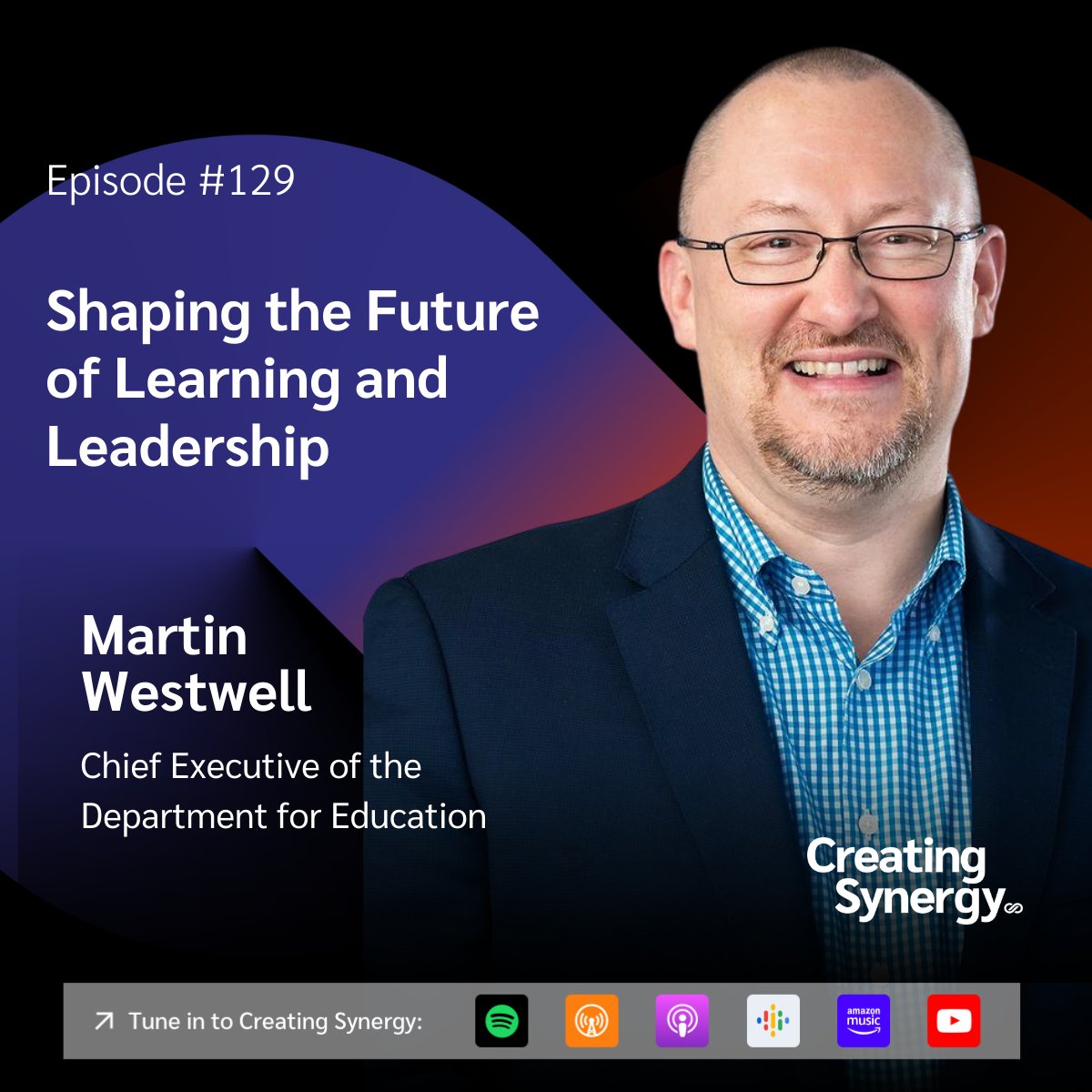 synergyIQ's tweet photo. 🚀 NEW EPISODE! 🚀

MARTIN WESTWELL, Chief Executive of the Dept. for Education, joins the Creating Synergy Podcast!🎙️

Education, leadership, innovation—this episode is packed with insights you can’t miss!

🎧 Tune in now: https://t.co/fw5HEG6NLo

#Leadership #Education #Podcast https://t.co/MeClH6dMUX