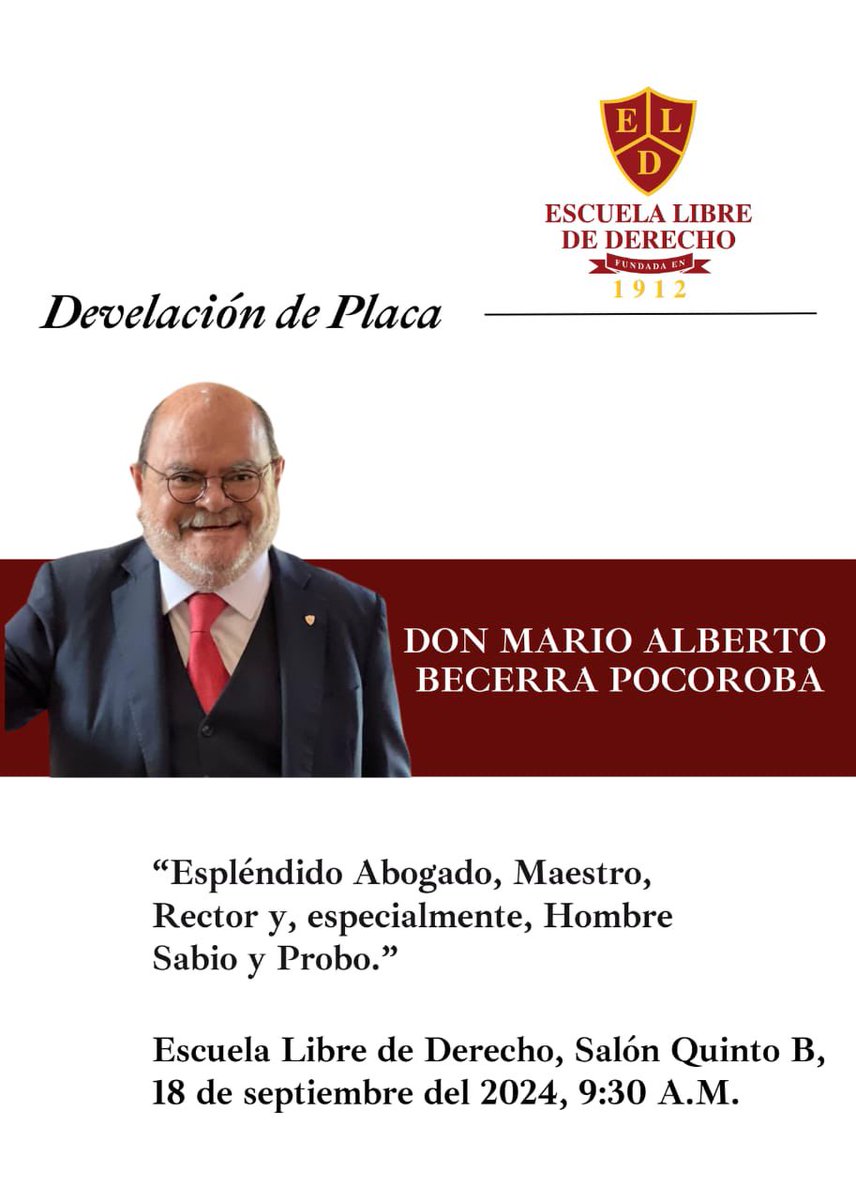 Develación de placa en memoria de don Mario Alberto Becerra Pocorba, Rector de la <a href="/eld_oficial/">Escuela Libre de Derecho</a>