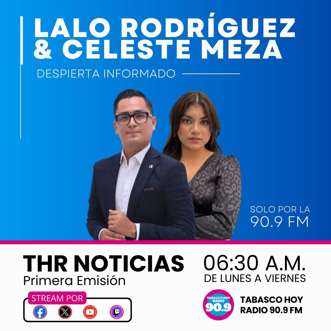 TabascohoyFM's tweet photo. #NoticieroTHR 🔴🎙️| No te pierdas la primera emisión con Celeste Meza y Lalo Rodríguez 🎙️ 

De lunes a viernes de 6:30 a 8:30 A.M. 🕦

Sigue las noticias al minuto por la 90.9 FM en radio📻y a través de nuestras redes sociales📲

#THRadio #TabascoHoyRadio909 https://t.co/ccVPmMJW2i