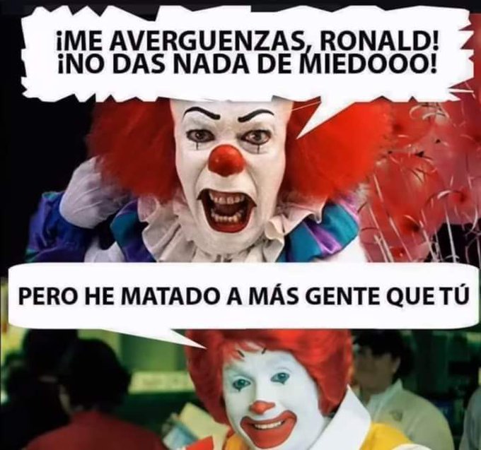 Exacto Ronald Mc Donalds es mucho mejor que eso. #IT #McDonalds https://t.co/H9ijgNr7Z0<a href="/tag/it"class="tags"><span>#it</span></a><a href="/tag/mcdonalds"class="tags"><span>#mcdonalds</span></a>