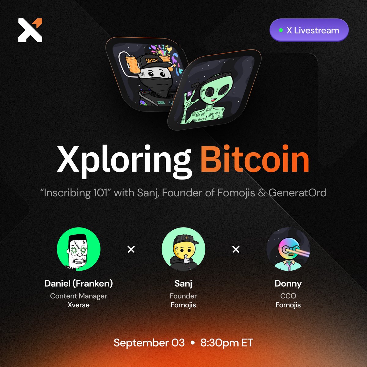 Xverse - Bitcoin Wallet for everyone (@xverseapp) on Twitter photo 😶🌫️ Xverse is Going LIVE on X with the Fomojis!
Come join us, September 03, 8:30pm ET as <a href="/ItsFranken/">Franken 🍴</a>, from Xverse, hosts <a href="/sanjfomojis/">Sanj 😶🌫️</a>, and <a href="/donny/">Donny Simkin</a> from <a href="/fomojis/">Fomojis 😶🌫️</a> in a in-depth inscribing discussion.
🔔 You won’t want to miss this! 😶🌫️ Xverse is Going LIVE on X with the Fomojis!
Come join us, September 03, 8:30pm ET as <a href="/ItsFranken/">Franken 🍴</a>, from Xverse, hosts <a href="/sanjfomojis/">Sanj 😶🌫️</a>, and <a href="/donny/">Donny Simkin</a> from <a href="/fomojis/">Fomojis 😶🌫️</a> in a in-depth inscribing discussion.
🔔 You won’t want to miss this!