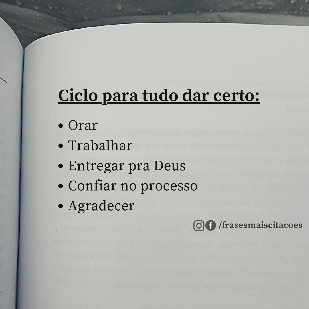 frasesmcitacao's tweet photo. Ciclo para tudo dar certo:
Orar
Trabalhar
Entregar pra Deus
Confiar no processo
Agradecer https://t.co/v1BbyIrTF0
