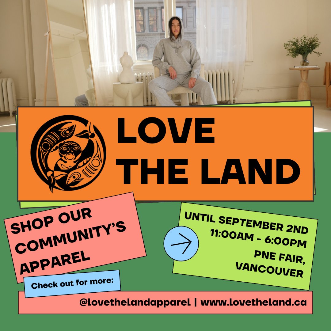 Join us at the PNE fair until September 2nd to shop our community's clothing collection and support our work in land-based learning!