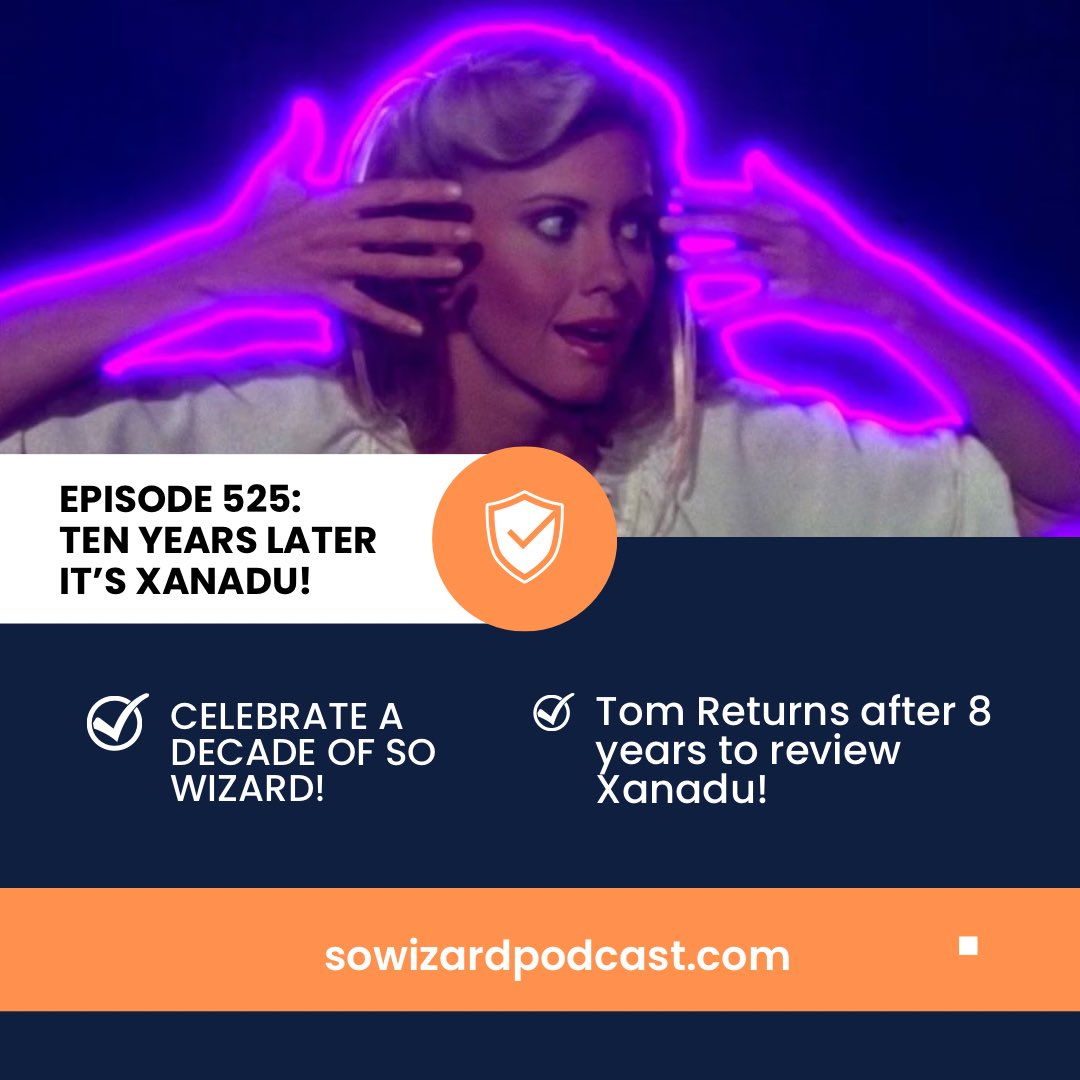 A DECADE OF SO WIZARD! This week, original cohost Tom returns to help us celebrate 10 years with no weeks off by reviewing Xanadu! Listen on ITunes, Spotify or: tinyurl.com/4bfttftn #podcast #podcasting