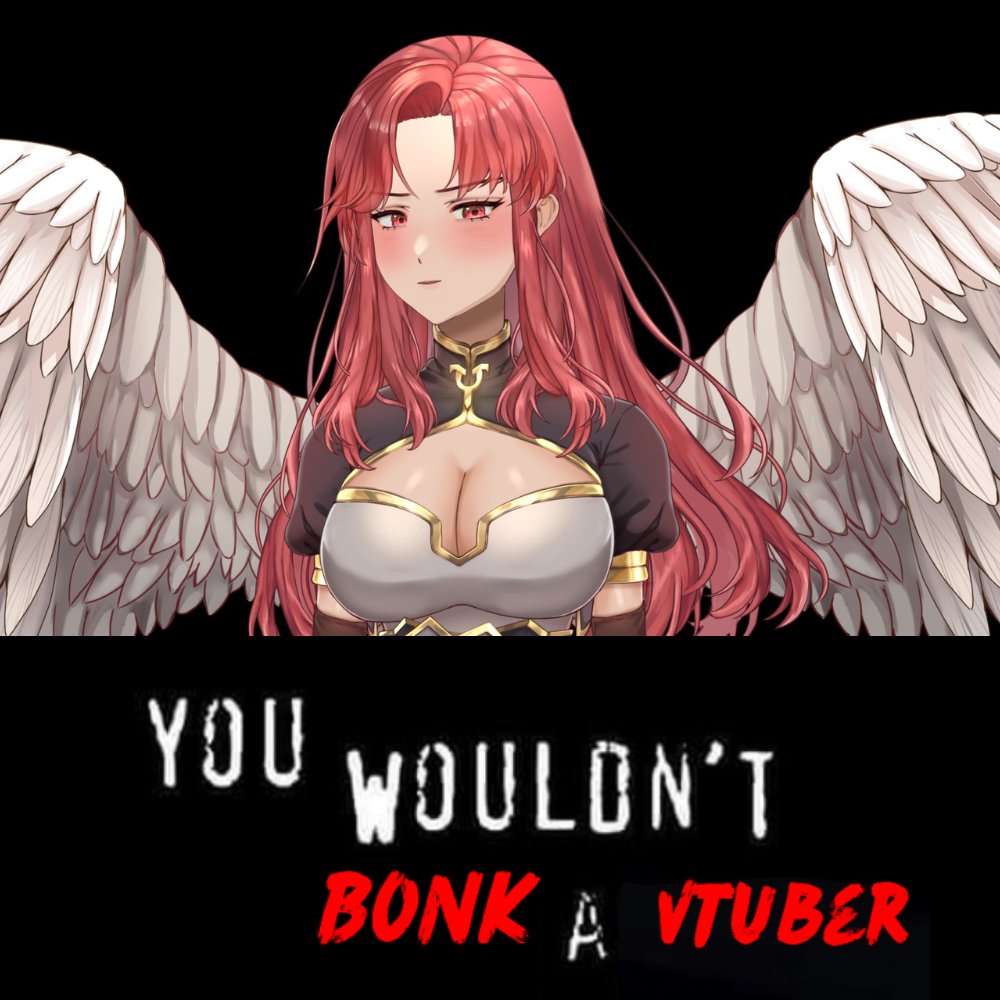 You wouldn't bonk me... right?