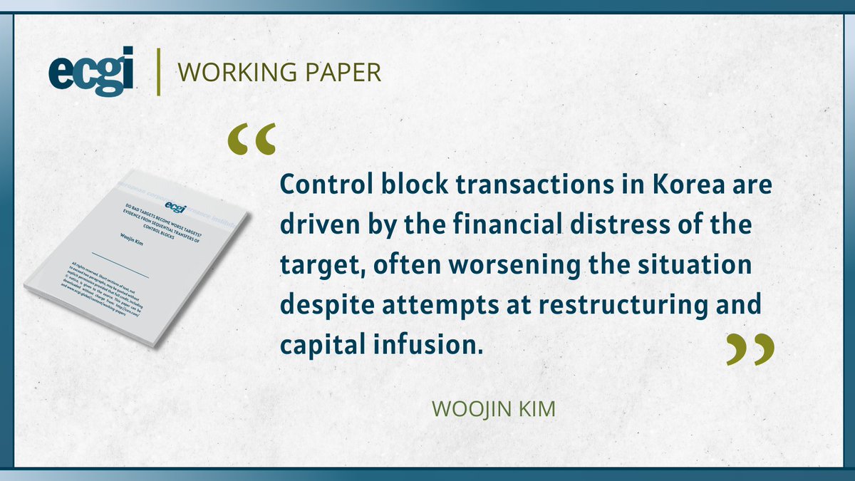 📗Do Bad Targets Become Worse Targets? Evidence from Sequential Transfers of Control Blocks: mailchi.mp/ecgi/1004
👥Woojin Kim, <a href="/SeoulNatlUni/">Seoul National University</a> and <a href="/ecgiorg/">ECGI</a>
#ecgiwp <a href="/SSRN/">SSRN</a> #CorpGov #FinancialDistress #MergersAndAcquisitions