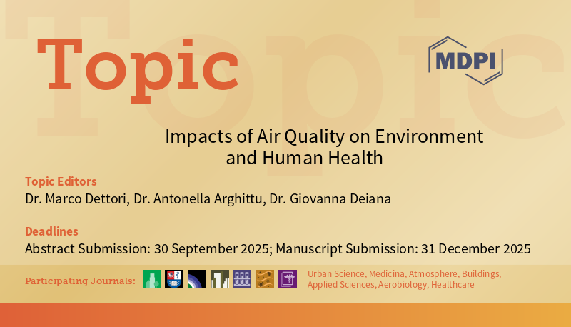 MDPIEnvironment's tweet image. New MDPI Topic:
Impacts of #AirQuality on #Environment and Human #Health
👥Dr. Marco Dettori, Dr. Antonella Arghittu and Dr. Giovanna Deiana
⏰Submission Deadline: 31 December 2025 🔗mdpi.com/topics/6G59BQ8… @Atmosphere_MDPI @Urbansci_MDPI @MdpiMedicina  @Buildings_MDPI  @Applsci