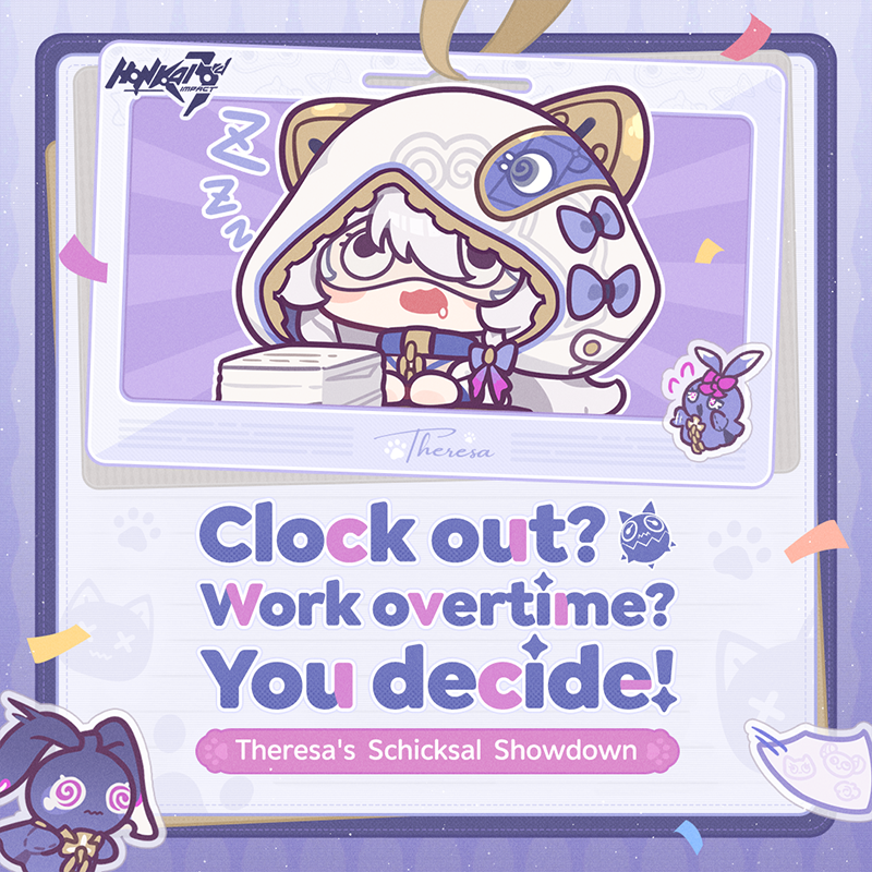 HonkaiImpact3rd's tweet photo. Shall we... call it a day? Or do you want to push on?
Click the button below to post your decision for Theresa!
After more than 8000 reposts across all platforms, there will be 60 Crystals for every Captain!

#TeRiRiReturn
#HonkaiImpact3rd