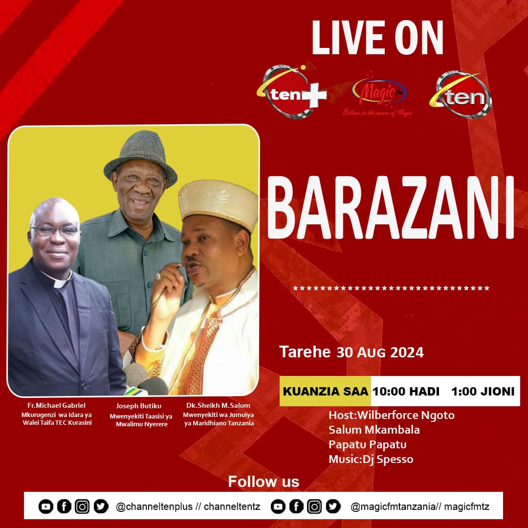 Mwenyekiti wa Bodi ya Taasisi ya Mwalimu Nyerere, Mzee Joseph Waryoba Butiku atashiriki kwenye kipindi cha #Barazani kitakachorushwa #mubashara kupitia Channel Ten kuanzia majira ya saa 10 jioni. Usikose kufuatilia kipindi hicho.