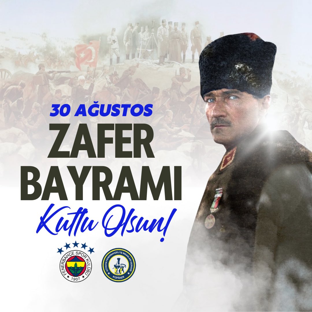 30 Ağustos Zafer Bayramımız kutlu olsun. Başta Mustafa Kemal Atatürk olmak üzere tüm şehit ve gazilerimizi minnetle anıyoruz. 

Kütahya Fenerbahçeli İş İnsanları Derneği
@fenerbahce 
#fenerbahçe #zaferbayramımızkutluolsun🇹🇷🇹🇷🇹🇷 
#küfider