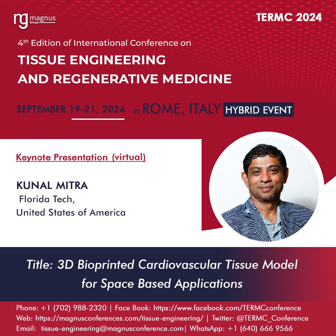 TERMCevent's tweet photo. β¨Weβre excited to revealΒ ourΒ KeynoteSpeaker #KunalMitra from Florida Tech, United States, as a #KeynoteSpeaker at @TERMCevent by @magnus_group at Rome, Italy or online.
π
: September 19-21, 2024
π¬: +1 (640) 666-9566
π: https://t.co/yRBhI8qpiA
#tissueengineeringconferences https://t.co/aJmohuHnm6