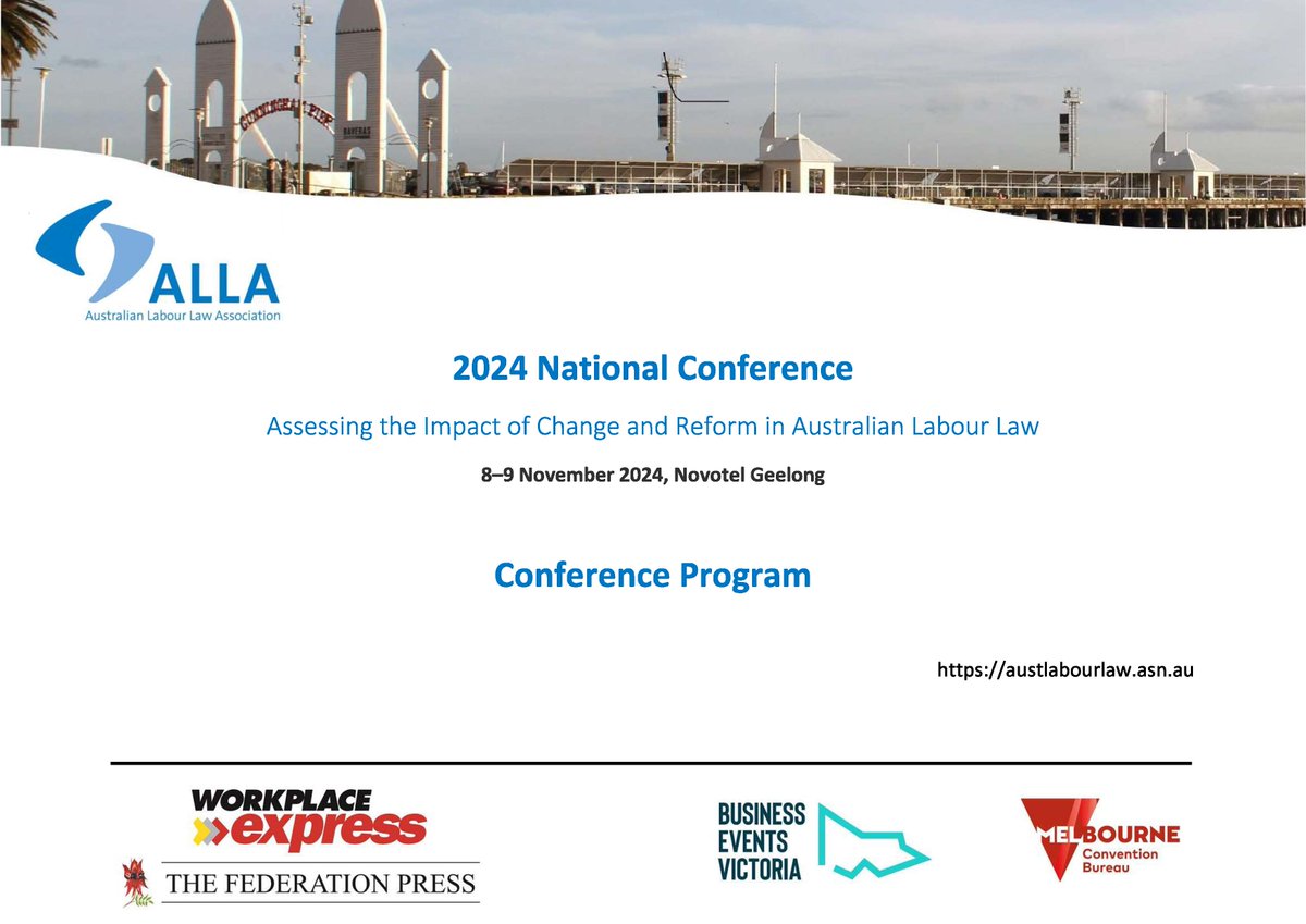 Early-bird registration closes today! 

2024 ALLA National Conference, 8-9 November 2024, at the Novotel Geelong. 

The full program, accommodation specials and registration are available through the ALLA website: austlabourlaw.asn.au

See you in Geelong!