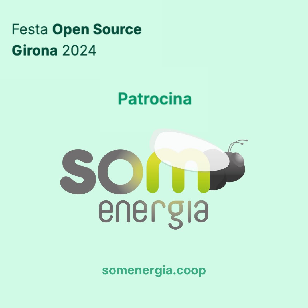 Obrim Patrocinis per l'esdeveniment Open Source Girona 👋 i us presentem el nostre 1er patrocinador: <a href="/SomEnergia/">Som Energia</a> ⚡️ És una cooperativa que produeix i comercialitza electricitat renovable i impulsa el canvi de model energètic, descobreix-los: somenergia.coop