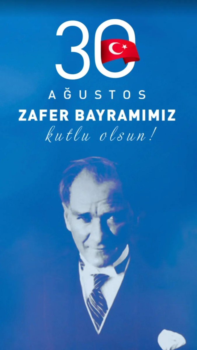 30 Ağustos #ZaferBayramı'mız Kutlu Olsun.