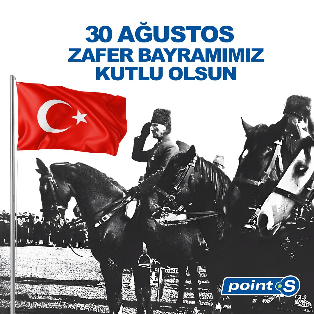 PointS_Turkiye's tweet photo. 30 Ağustos Zafer Bayramımız kutlu olsun!

#PointS #30Ağustos #ZaferBayramı #30AğustosZaferBayramı https://t.co/QT2qStobcg