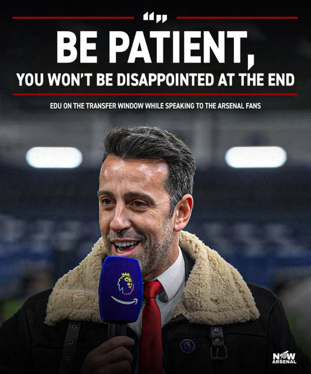 now_arsenaI's tweet photo. Edu speaking last month on the transfer window: “Be patient, you won’t be disappointed at the end.”

16 hours to go… ⏳ https://t.co/9GuRMb5AAV