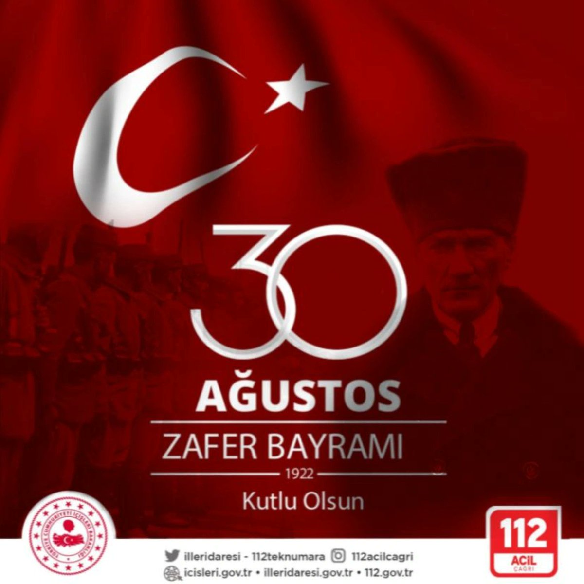 112 Acil Çağrı Merkezleri (@112teknumara) on Twitter photo 30 Ağustos Zafer Bayramı Kutlu Olsun.
<a href="/TC_icisleri/">T.C. İçişleri Bakanlığı</a> <a href="/illeridaresi/">İller İdaresi Genel Müdürlüğü</a> 30 Ağustos Zafer Bayramı Kutlu Olsun.
<a href="/TC_icisleri/">T.C. İçişleri Bakanlığı</a> <a href="/illeridaresi/">İller İdaresi Genel Müdürlüğü</a>