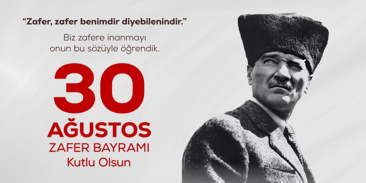 30 Ağustos Zafer Bayramımız Kutlu Olsun! 🇹🇷 "Zafer, zafer benimdir diyebilenindir." Biz zafere inanmayı onun bu sözüyle öğrendik. #30Ağustos #ZaferBayramı