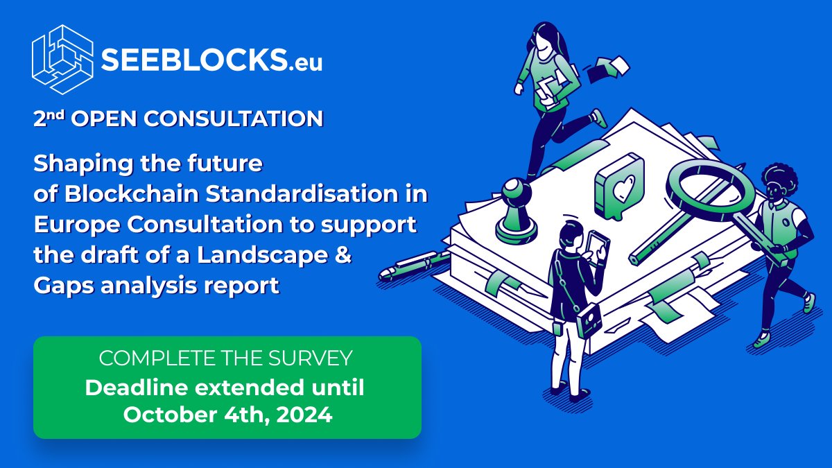 🚨 Deadline Extended! 🚨
SEEBLOCKS.eu public consultation is open until October 4th!
Why your voice matters:
🔹 Shape Europe's #blockchain #standards priorities
🔹 Influence future tech policies
🔹 Represent your sector's needs

Just 10 minutes to make a lasting