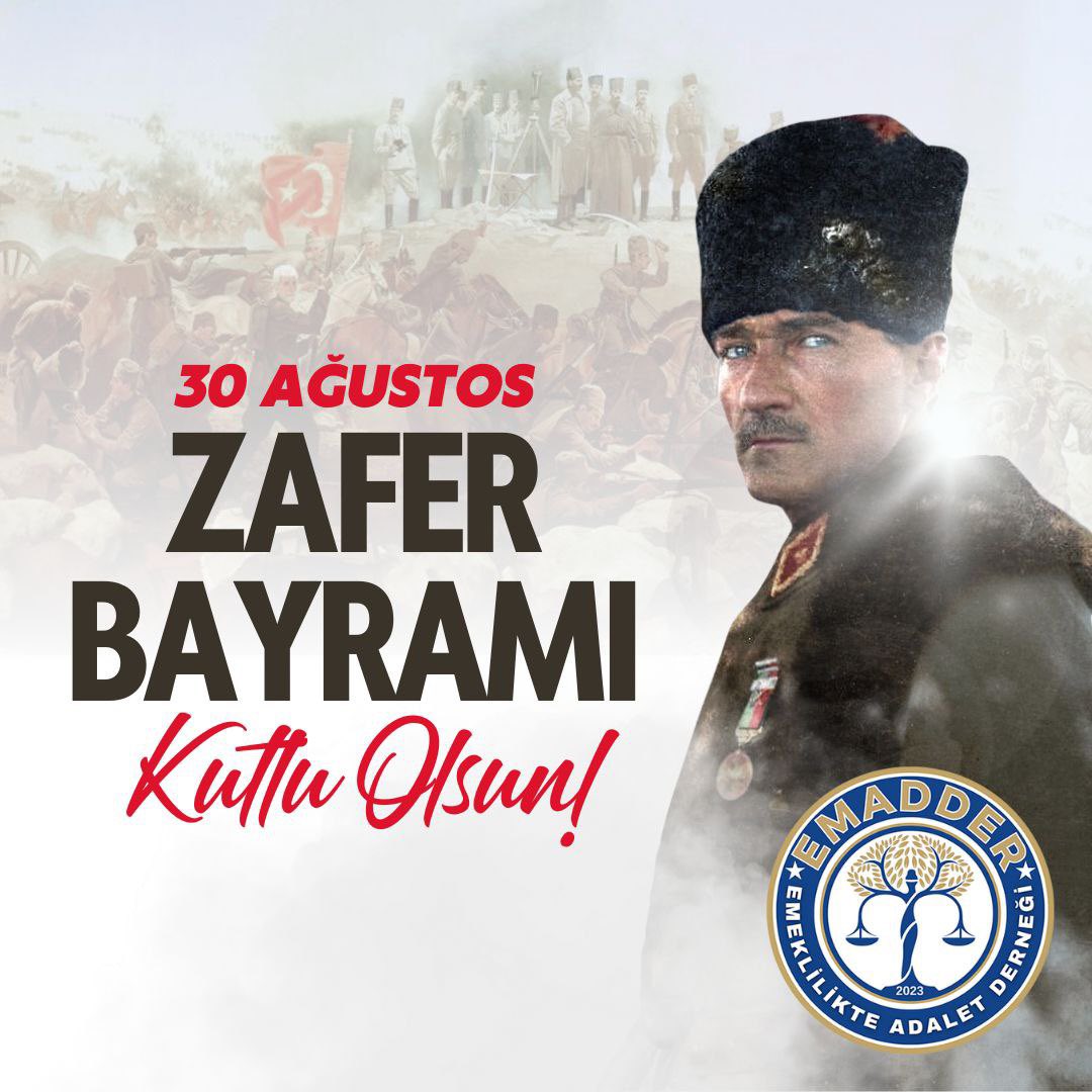 Ne güzel bir gün hem Cuma hem Bayram
30 Ağustos Zafer Bayramımız Kutlu Olsun! 🇹🇷 🇹🇷🇹🇷🇹🇷🇹🇷🇹🇷🇹🇷🇹🇷🇹🇷🇹🇷

"Zafer, zafer benimdir diyebilenindir." Biz zafere inanmayı onun bu sözüyle öğrendik. 

Hayırlı Cumalar ve İyi Bayramlar 

#30Ağustos #ZaferBayramı

<a href="/EmadDernegi/">EMEKLİLİKTE ADALET DERNEĞİ ⚖️</a>