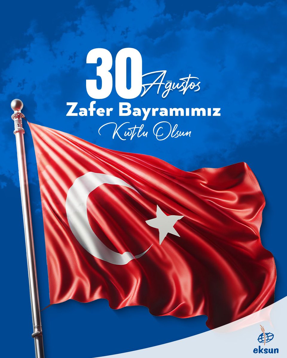 Tüm ulusumuzun 30 Ağustos Zafer Bayramı kutlu olsun!
#EksunGıda #30Ağustos