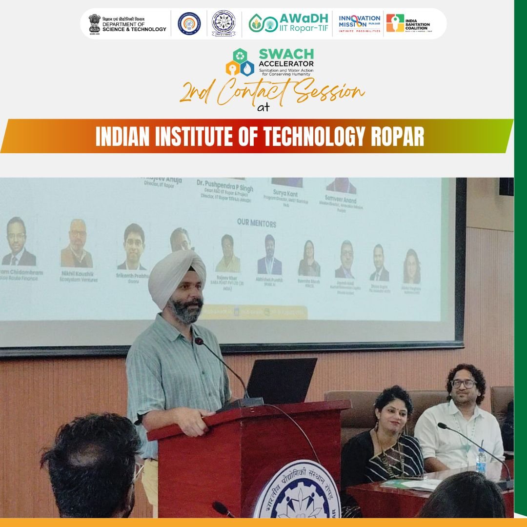 AWaDH_IITRopar's tweet image. We announce the successful inauguration of the #SWACH Accelerator Program Contact Session at @IITRopar by Prof. Rajeev Ahuja, Dr. Pushpendra Singh, and Mr. Somveer Anand. Congratulations to all the startups and teams driving this impactful initiative!
@IndiaDST @NmIcps @iitropar