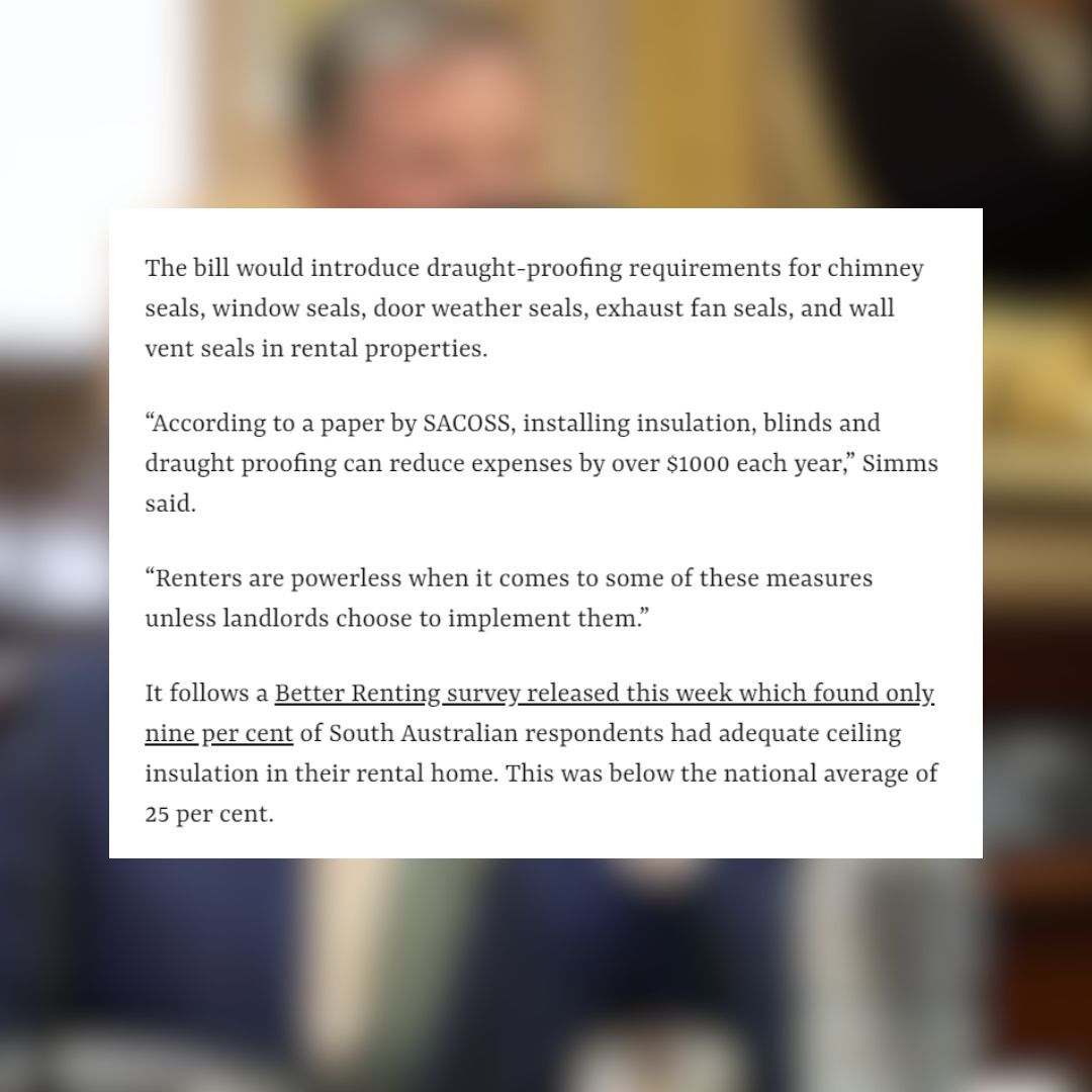Better Renting (@betterrentingau) on Twitter photo Our survey found that only 9% of SA renters have adequate insulation in their homes. This proposed bill by SA Greens & <a href="/SimmsRobert/">Robert Simms MLC</a> requiring SA rental homes to meet min. insulation standards would do a lot to make SA homes healthier & more affordable. buff.ly/3Z4wVIL Our survey found that only 9% of SA renters have adequate insulation in their homes. This proposed bill by SA Greens & <a href="/SimmsRobert/">Robert Simms MLC</a> requiring SA rental homes to meet min. insulation standards would do a lot to make SA homes healthier & more affordable. buff.ly/3Z4wVIL