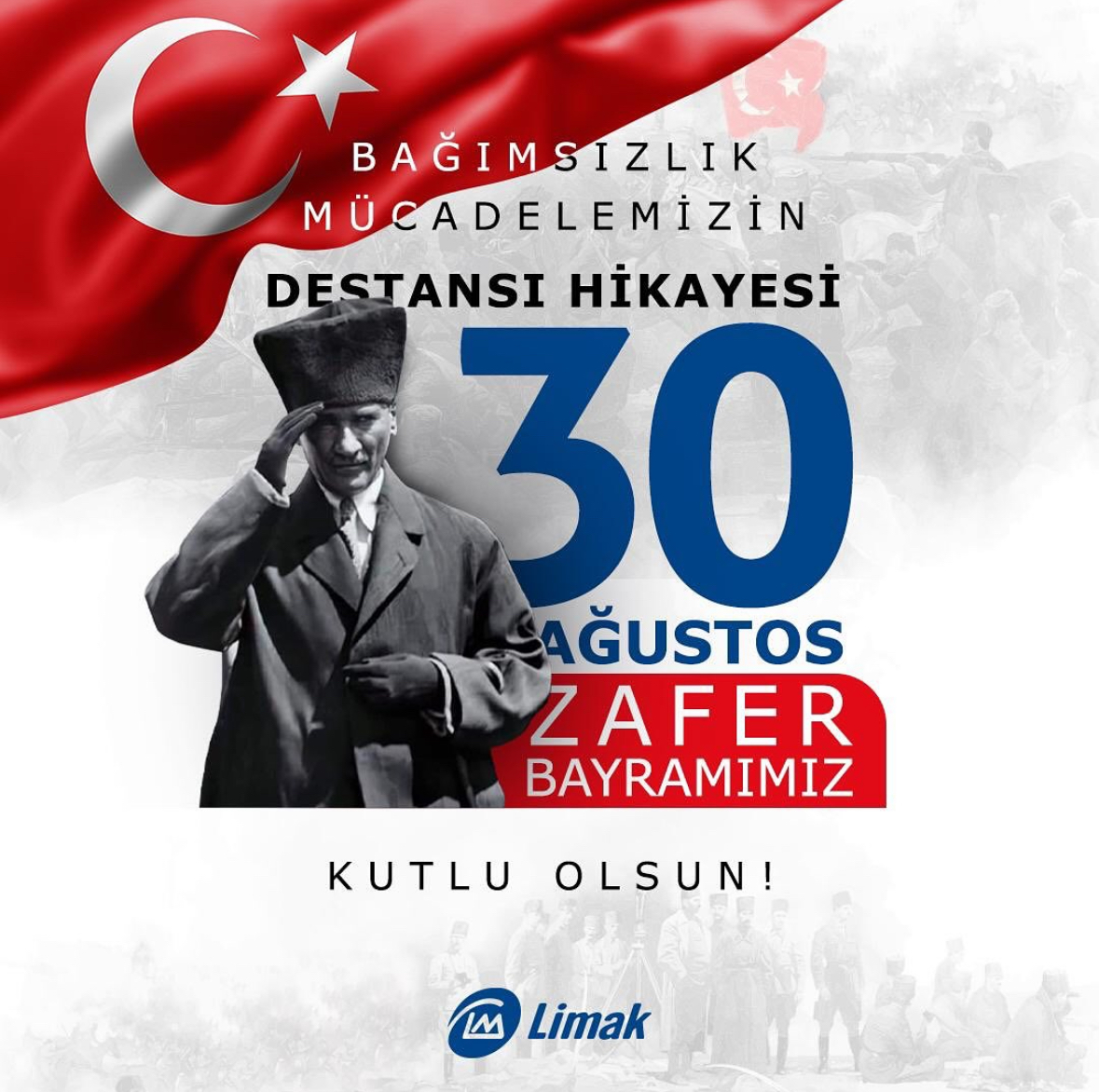 limakcement's tweet photo. 30 Ağustos Zafer Bayramımızın 102. Yılı Kutlu Olsun!

Ulu Önderimiz Atatürk ve silah arkadaşlarının önderliğinde, bağımsızlık mücadelemizin destanlaştığı bu büyük zafer, milletimizin sonsuz inancının ve fedakarlığının simgesidir. Bize bırakılan bu kutlu mirası daima gururla taşıyacağız.

#ZaferimizinSönmeyenAteşi #Limak