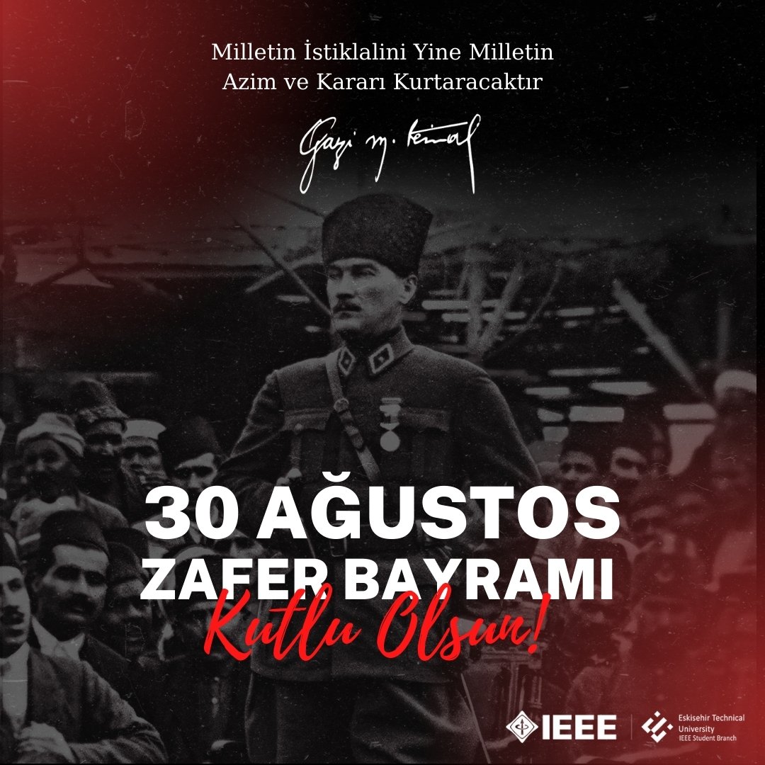 Başta Mustafa Kemal Atatürk ve silah arkadaşları olmak üzere, bu zaferi bize kazandıran tüm kahramanlarımızı saygı ve minnetle anıyoruz.

Zafer Bayramımız kutlu olsun!
#30AgustosZaferBayramı