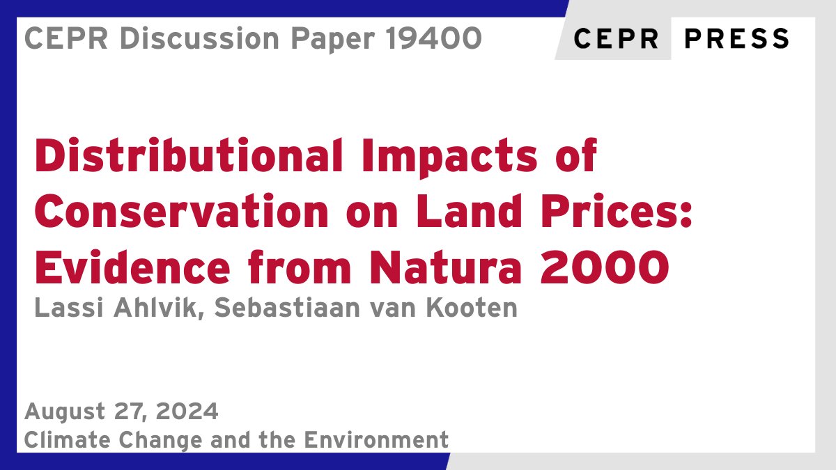 CEPR (@cepr_org) on Twitter photo New CEPR Discussion Paper - DP19400
Distributional Impacts of #Conservation on Land Prices: Evidence from Natura 2000
Lassi Ahlvik <a href="/AhlvikLassi/">Lassi Ahlvik</a> <a href="/helsinkiuni/">University of Helsinki</a> <a href="/HelsinkiGSE/">Helsinki GSE</a>, Sebastiaan van Kooten <a href="/helsinkiuni/">University of Helsinki</a>
ow.ly/L8PO50T8I0a
#CEPR_CCE #economics New CEPR Discussion Paper - DP19400
Distributional Impacts of #Conservation on Land Prices: Evidence from Natura 2000
Lassi Ahlvik <a href="/AhlvikLassi/">Lassi Ahlvik</a> <a href="/helsinkiuni/">University of Helsinki</a> <a href="/HelsinkiGSE/">Helsinki GSE</a>, Sebastiaan van Kooten <a href="/helsinkiuni/">University of Helsinki</a>
ow.ly/L8PO50T8I0a
#CEPR_CCE #economics