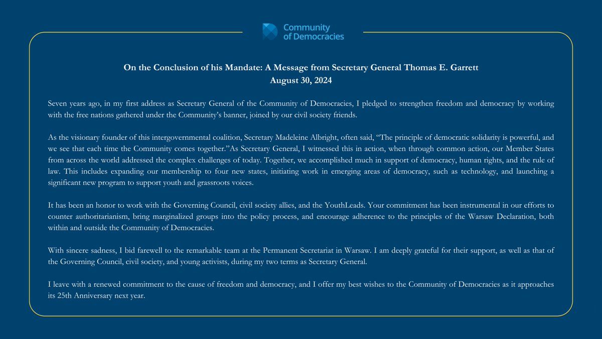 CommunityofDem's tweet photo. Message from @ThomasEGarrett on the conclusion of his mandate as the Secretary General of the Community of Democracies https://t.co/0WVygdIPFq