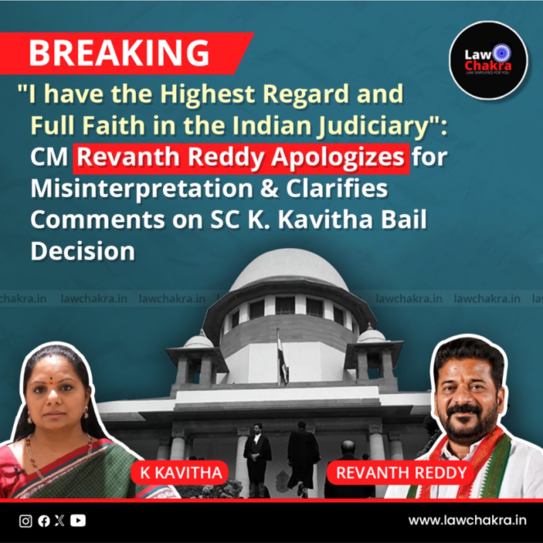 LawChakra's tweet image. "CM Revanth Reddy apologizes for any misinterpretation and clarifies his comments on the SC's decision regarding K. Kavitha's bail, affirming his highest regard and full faith in the Indian judiciary."  

Read More at: shorturl.at/ad3sO
#JudiciaryRespect #RevanthReddy